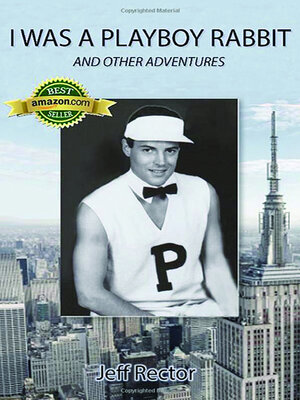 cover image of I Was a Playboy Rabbit and Other Adventures